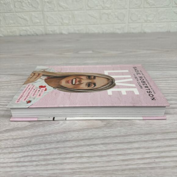 LIVE by Sadie Robertson Book Hardcover 2020 Young Adult Nonfiction Inspirational - Picture 5 of 10